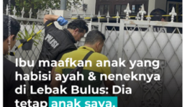 Kasus remaja 14 tahun bunuh ayah dan neneknya, akan tetapi sang ibu yang lolos dari maut dalam insiden itu tetap memafaatkan anaknya dan minta agar diringankan hukuamnnya. instagram@kumparan