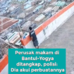 Bukti CCTV sebagai alat bukti untuk meringkus tersangka pelaku perusakan nisa di kuburan Ngentak, Banguntapan, Bantul, terjadi dalam rentang waktu Sabtu malam hingga Minggu dinihari, 17-18 Mei 2025.  Instagram@kumparancom