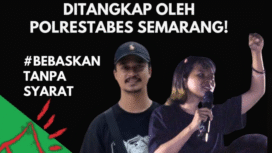 Dua orang aktivis asal Jawa Tengah, Adetya Pramandira (staf WALHI Jawa Tengah) dan Fathul Munif (Aksi Kamisan Semarang) kali ditangkap oleh aparat kepolisian secara semena-mena atau arbitrary arrest terhadap keduanya terjadi pada sekitar 6.45 WIB di Semarang, 26 November 2025. Foto: jaringnusa.id