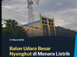 Tim HSSE (Kesehatan, Keselamatan, Keamanan & Lingkungan) UPT PLN terjung ke lokasi SUTET yang terimpa balon raksasa ilegal di Desa Sumber, Karangan, Trenggalek, Jumat 27 Maret 2026. Foto: kabar_trenggalek