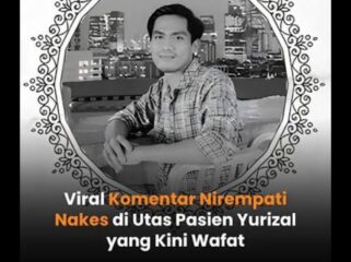 Ucapan duka cita terhadap Yurizal, 48, meninggal dunia seyelaj 8.jam menunggu tidak mendapat rawat. Foto: instgram@akurat.co