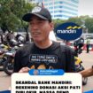 Bank Mandiri melakukan tindakan blokir dana Rp80 juta milik tokoh pergerakan masyarakat Pati yang saat ini sedang mendatangi pintu gerbang DPR RI, untuk mendesak agar Dewan mensahkan UU Perampasan Aset Koruptor. Foto: ist